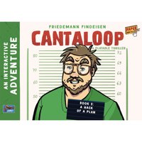 Cantaloupe Book 2: Korak po korak interaktivni plan igre za djecu od 12 i više godina