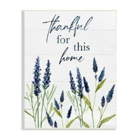 Stupell Industries zahvalan za ovu domaću obiteljsku frazu Cvijeće Blue Hyacinth, 19, dizajn Carol Robinson