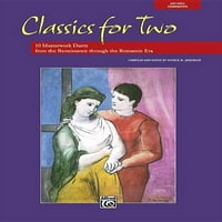 Za dvoje: klasici za dvoje : dueti remek-djela od renesanse do romantičnog doba
